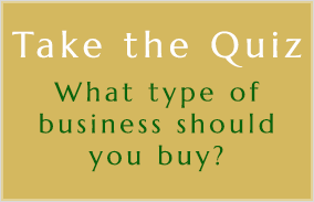 Take the Quiz to see which business you should buy